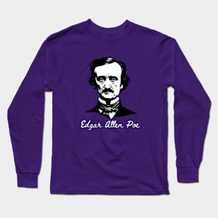 Edgar Allen Poe Long Sleeve T-Shirt